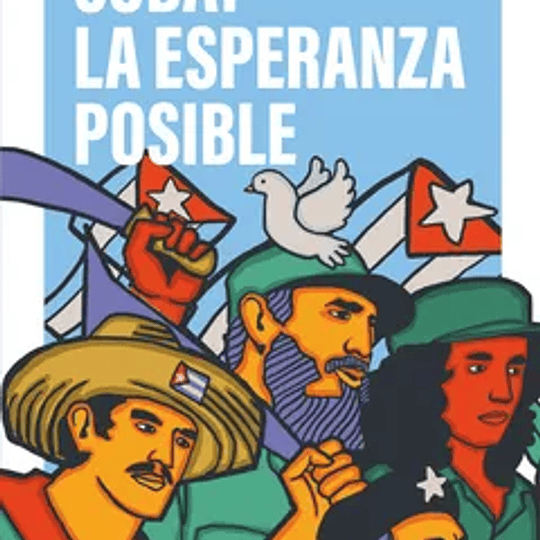 CUBA. La esperanza posible
