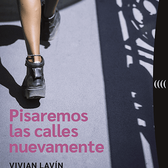 Pisaremos las calles nuevamente