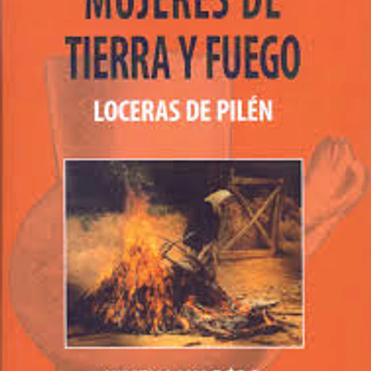 Mujeres de tierra y fuego