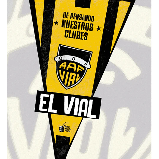 EL VIAL. Repensar nuestros clubes