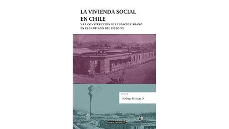 La vivienda social en Chile