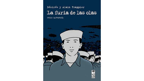 La furia de las olas. CHILE-La travesía (comic)