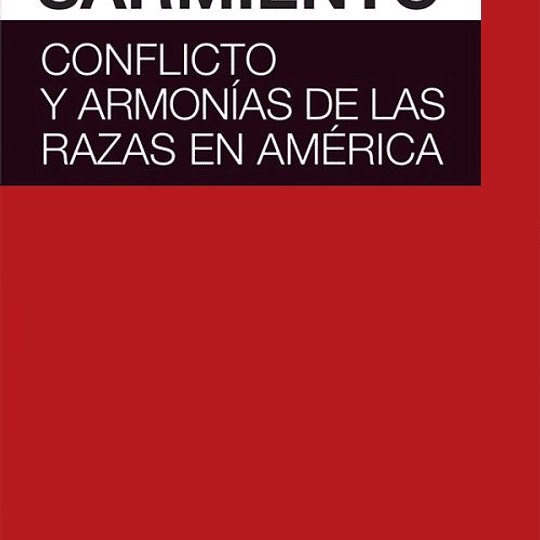 Conflicto y armonías de las razas en América