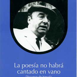 La poesía no habrá cantado en vano