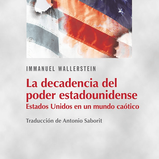 La decadencia del poder estadounidense