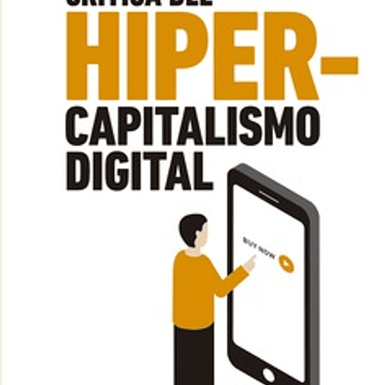 Crítica del hipercapitalismo digital