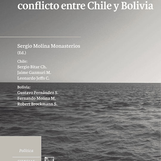 Cuadrar el círculo: las propuestas de solución al conflicto entre Chile y Bolivia
