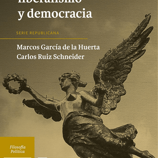 República, liberalismo y democracia