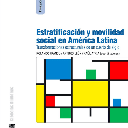 Estratificación y movilidad social en América Latina.