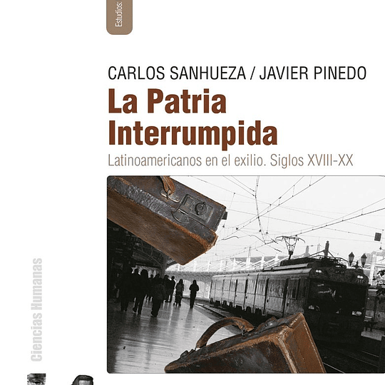 La Patria interrumpida