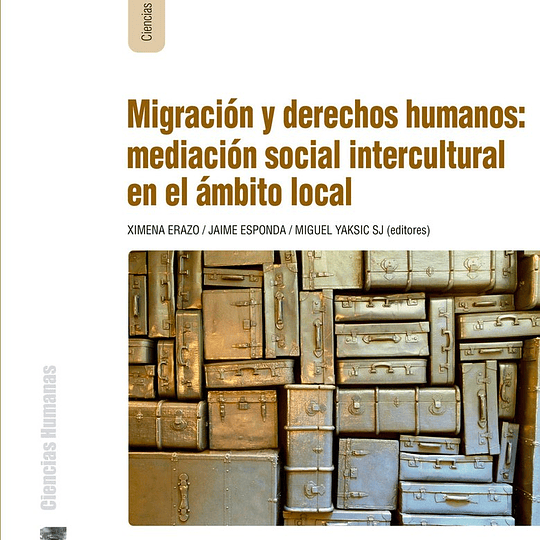 Migración y derechos humanos: mediación social intercultural en el ámbito local.