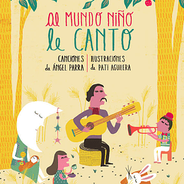 Al Mundo niño le canto