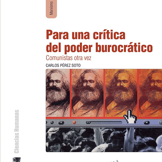 Para una crítica del poder burocrático (2a. Edición)