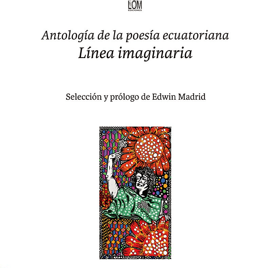 Línea imaginaria. Antología de la poesía ecuatoriana
