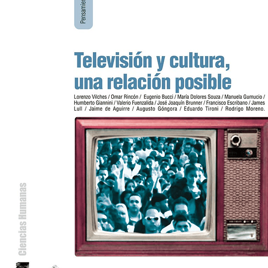  Televisión y Cultura, una relación posible 