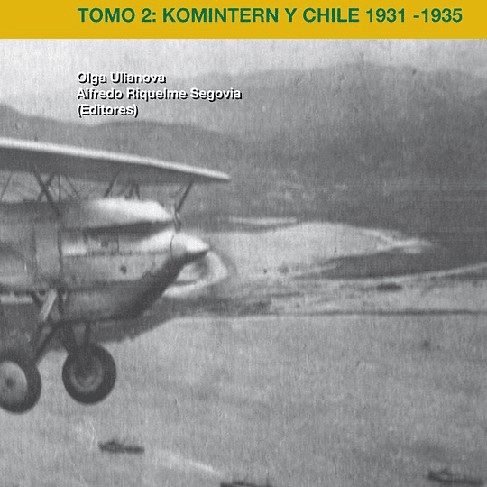  Chile en los archivos soviéticos 1931-1935 Vol. 2