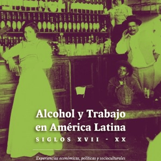 Alcohol y trabajo en América Latina