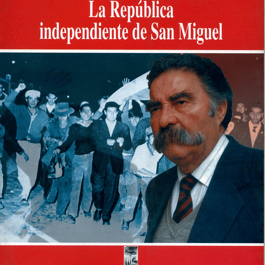 La república independiente de San Miguel