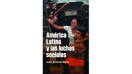 América Latina y las luchas sociales.