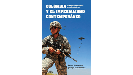Colombia y el Imperialismo Contemporáneo
