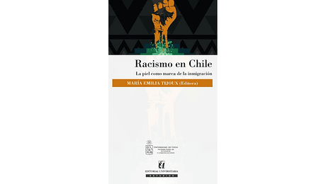 Racismo en Chile. La piel como marca de la inmigración