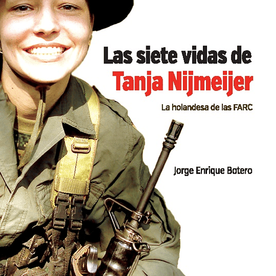 Las 7 vidas de Tanja Nijmeijer