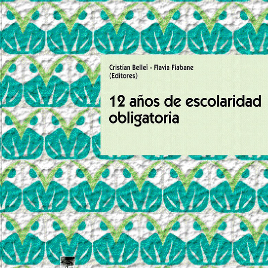 12 años de escolaridad obligatoria 