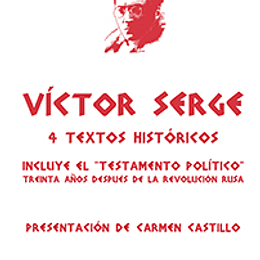 Victor Serge: 4 Textos históricos