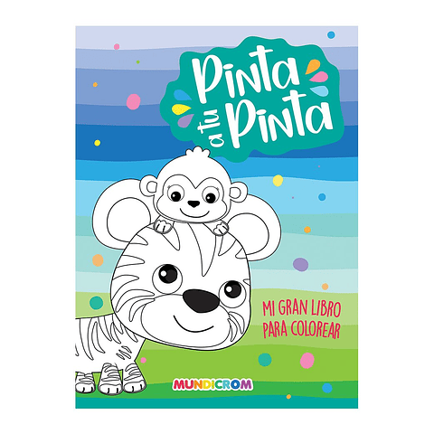 Libro para Colorear Pinta a tu Pinta Mundicrom.