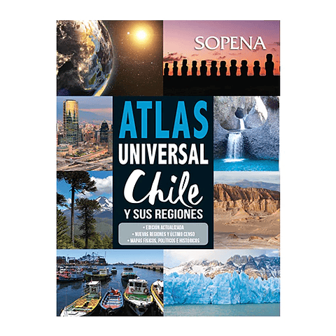 Atlas Universal Chile y sus Regiones Sopena