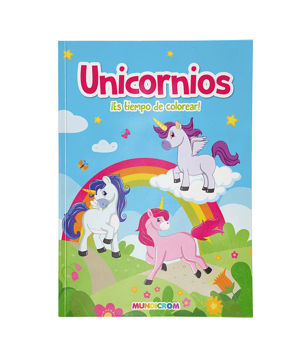 Unicornios ¡Es TIempo De Colorear! - Mundicrom
