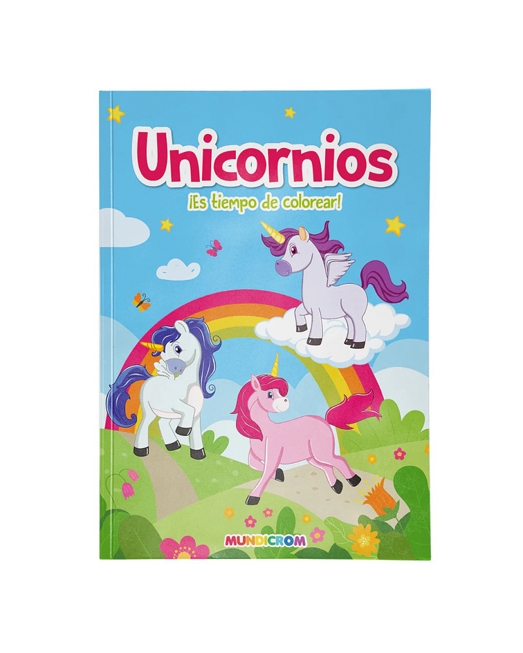 Unicornios ¡Es TIempo De Colorear! - Mundicrom