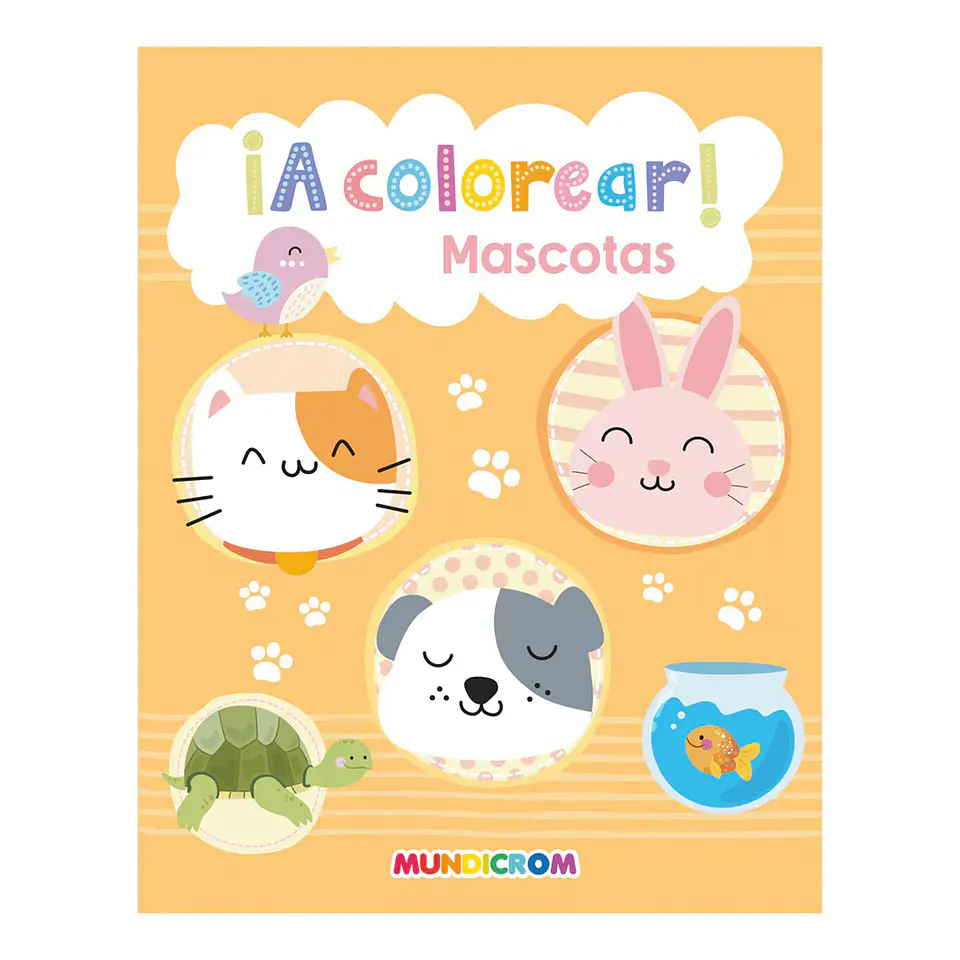 ¡A Colorear! Mascotas - Mundicrom 1