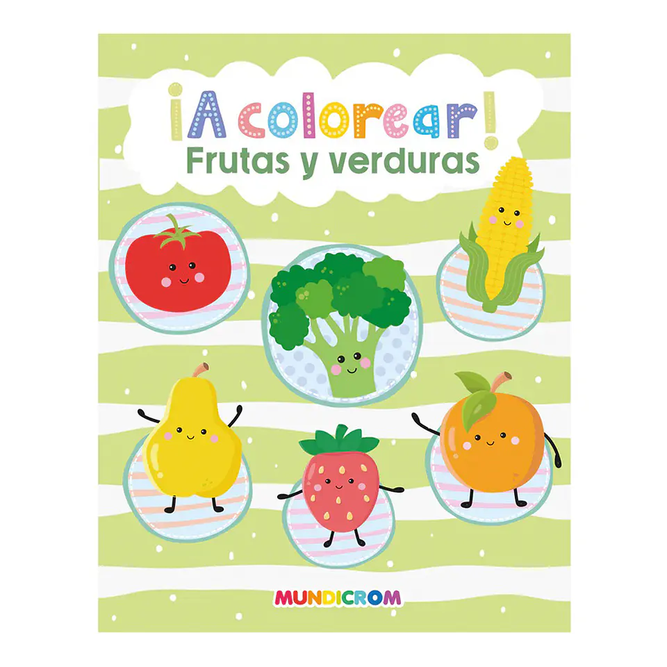 ¡A Colorear! Frutas Y Verduras - Mundicrom 1