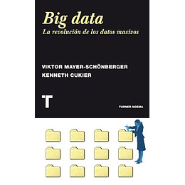 Big Data La Revolucion De Los Datos Masivos