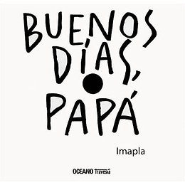 Buenos Dias, Papa
