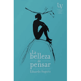 La Belleza De Pensar