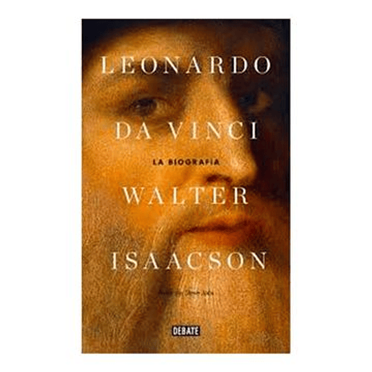 Leonardo Da Vinci - La Biografia