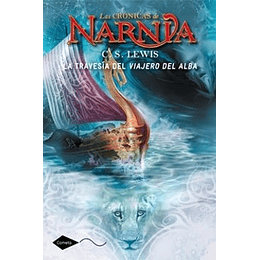 Cronicas De Narnia 5 - La Travesia Del Viajero Del Alba