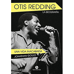 Otis Redding - La Biografia