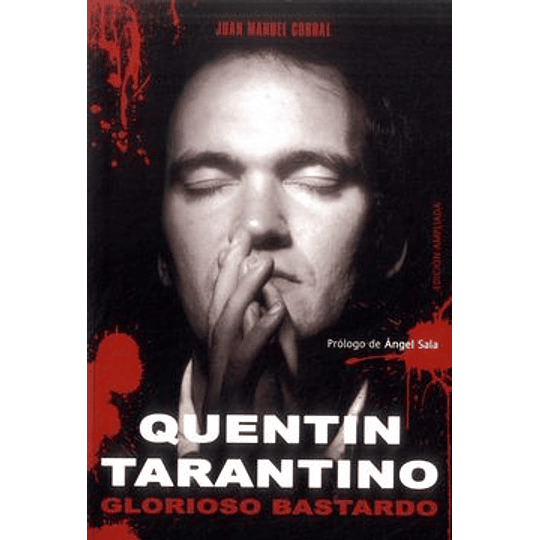 Quentin Tarantino - Glorioso Bastardo