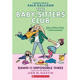 The Baby-sitters Club 5 - Dawn And The Impossible Three