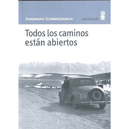 Todos Los Caminos Estan Abiertos