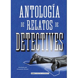 Clasicos Alma - Antologia De Relatos De Detectives
