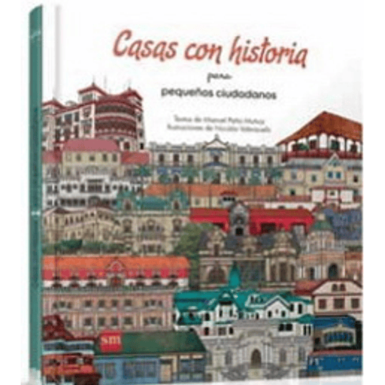 Casas Con Historia (Pequeños Ciudadanos)