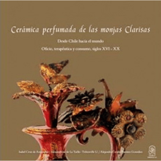 Ceramica Perfumada De Las Monjas Clarisas