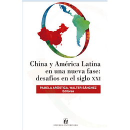 China Y America Latina En Una Nueva Fase
