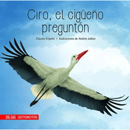 Lectorcitos - Ciro El Cigueño Pregunton
