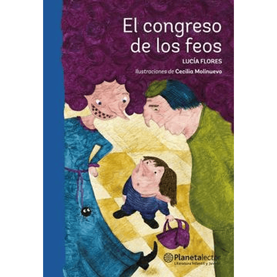 El Congreso De Los Feos (Azul)