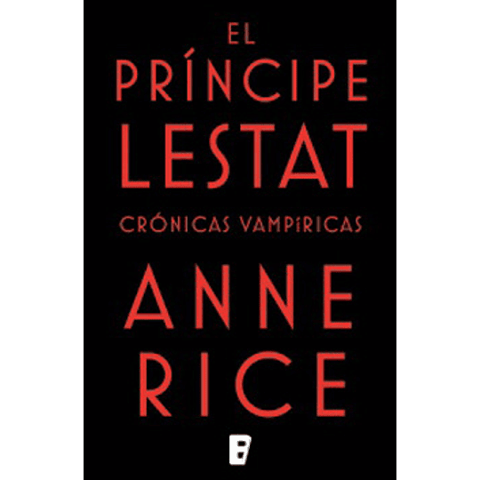El Principe Lestat (Cronicas Vampiricas Xi)